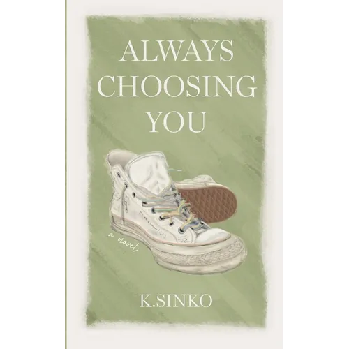 Always Choosing You