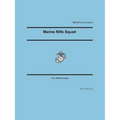 Marine Rifle Squad (Marine Corps Warfighting Publication 3-11.2)