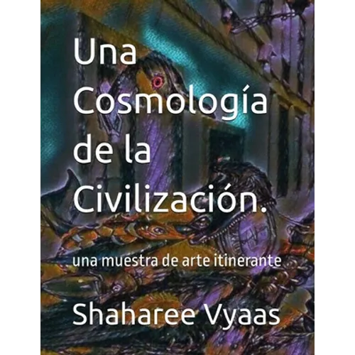 Una Cosmología de la Civilización.