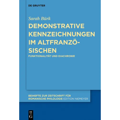 Demonstrative Kennzeichnungen im Altfranzösischen