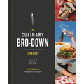 The Culinary Bro-Down Cookbook