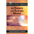 Tratados de Yoma & Shekalim: El Talmud a la Luz del Mesias