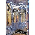 Christmas at Dumpster Corral