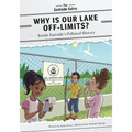Why Is Our Lake Off-Limits?: Inside Eastside's Polluted History