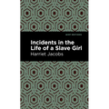 Incidents in the Life of a Slave Girl