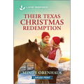 Their Texas Christmas Redemption: An Uplifting Inspirational Romance