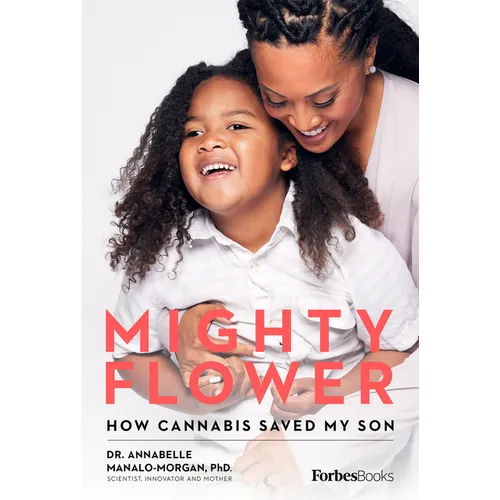 Mighty Flower: How Cannabis Saved My Son