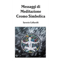 Messaggi di Meditazione Cromo Simbolica