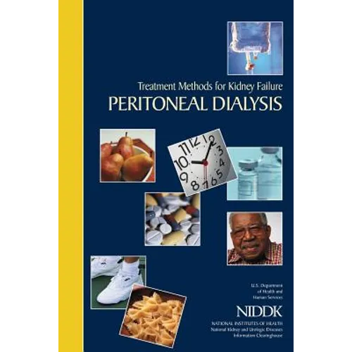 Treatment Methods for Kidney Failure: Peritoneal Dialysis