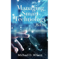 Managing Smart Technology Part 1