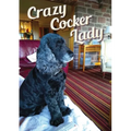 Crazy Cocker Lady Notebook