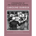 Caroline Durieux: Lithographs of the Thirties and Forties