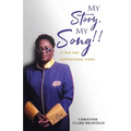 My Story, My Song!: A true and inspirational story...