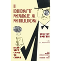 I Didn't Make a Million