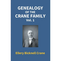 Genealogy Of The Crane Family (1St Vol)