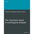 The Merchant Vessel: A Sociological Analysis