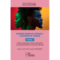 Pensées genre en Afrique: contexte et enjeux: TOME 2 Genre, éducation, santé, criminalité et environnement en contexte africain