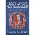 Scotland's Nostradamus: A Quest for the Brahan Seer