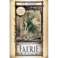 Enchantment of the Faerie Realm: Communicate with Nature Spirits & Elementals
