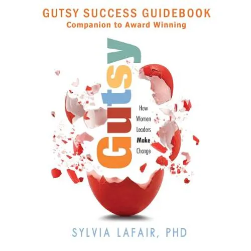 Gutsy Success Guidebook: Companion to Award Winning