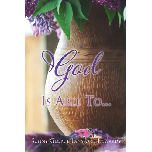 God Is Able To...