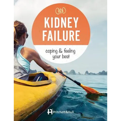 Kidney Failure: coping & feeling your best