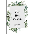 Pain Has Purpose