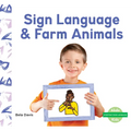 Sign Language & Farm Animals