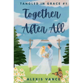 Together After All