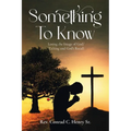 Something to Know: Losing the Image of God / Tithing and God's Recall