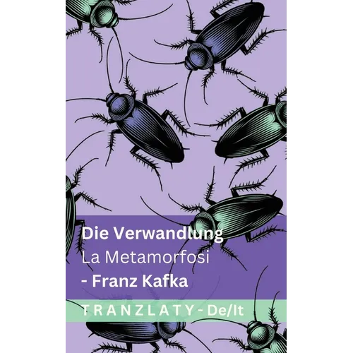 Die Verwandlung / La Metamorfosi: Tranzlaty Deutsch Italiano
