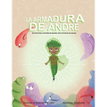 La Armadura De Andre (Andre's Armor Spanish Version)