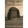 In The Land of King Abdulaziz