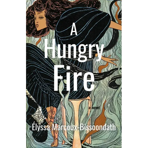 A Hungry Fire