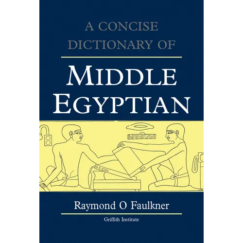 A Concise Dictionary of Middle Egyptian