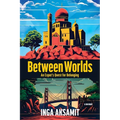 Between Worlds