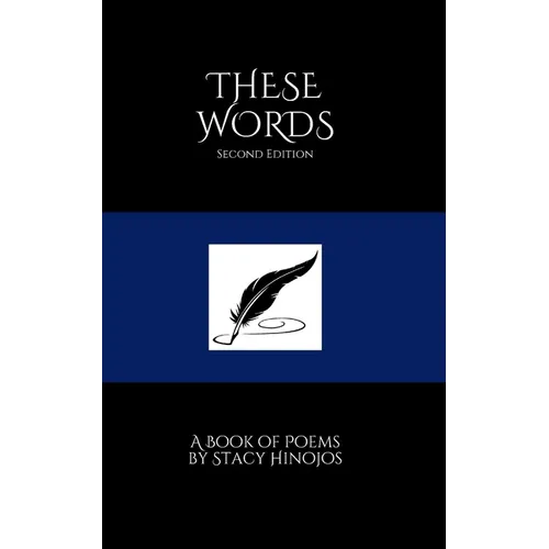 These Words: A Book of Poems