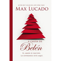 The A causa de Bel��n: El amor es nacido. La esperanza est�� aqu��.