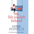 The Life You Left Behind