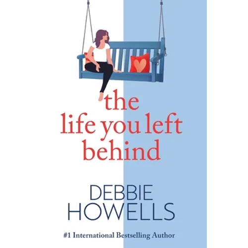 The Life You Left Behind