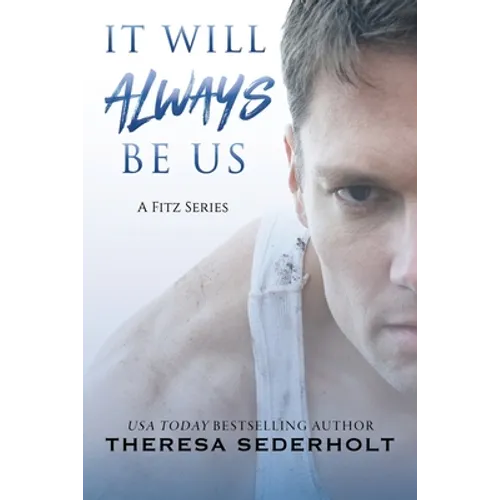 It Will Always Be Us