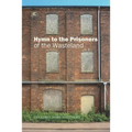 Hymn to the Prisoners of the Wasteland