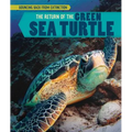 The Return of the Green Sea Turtle