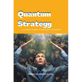 Quantum Strategy