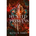 Hunted Princess: A Paranormal Dark Romance