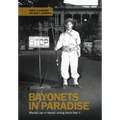 Bayonets in Paradise: Martial Law in Hawai'i During World War II