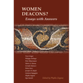 Women Deacons?: Essays with Answers