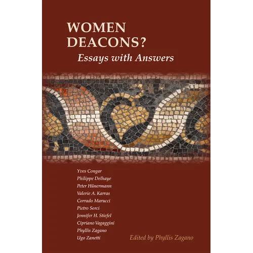 Women Deacons?: Essays with Answers