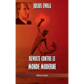 Révolte contre le monde moderne