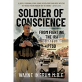 Soldier of Conscience: From Fighting the IRA to Battling Ptsd